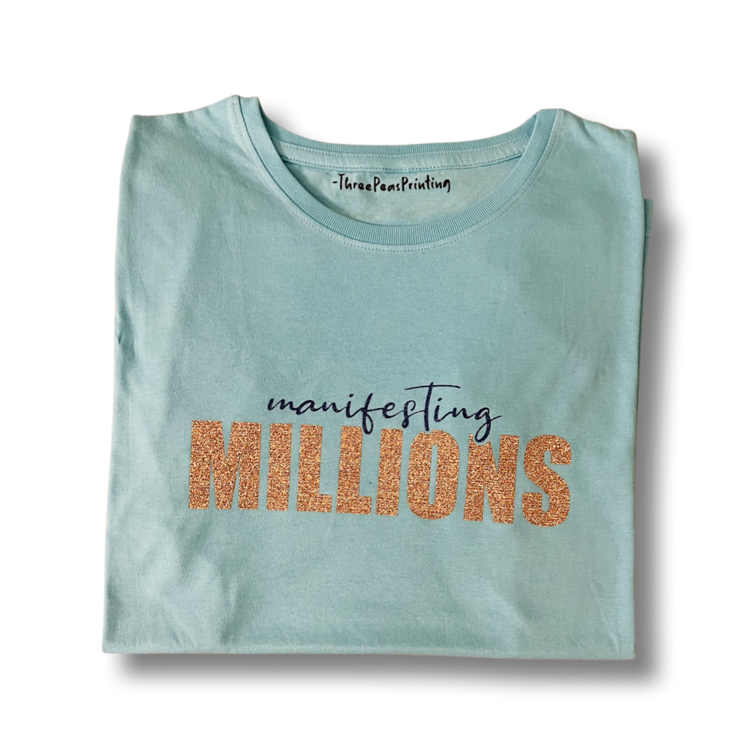 Manifesting Millions Tee